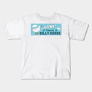 Honk If You're A Silly Goose Funny Meme Bumper Kids T-Shirt